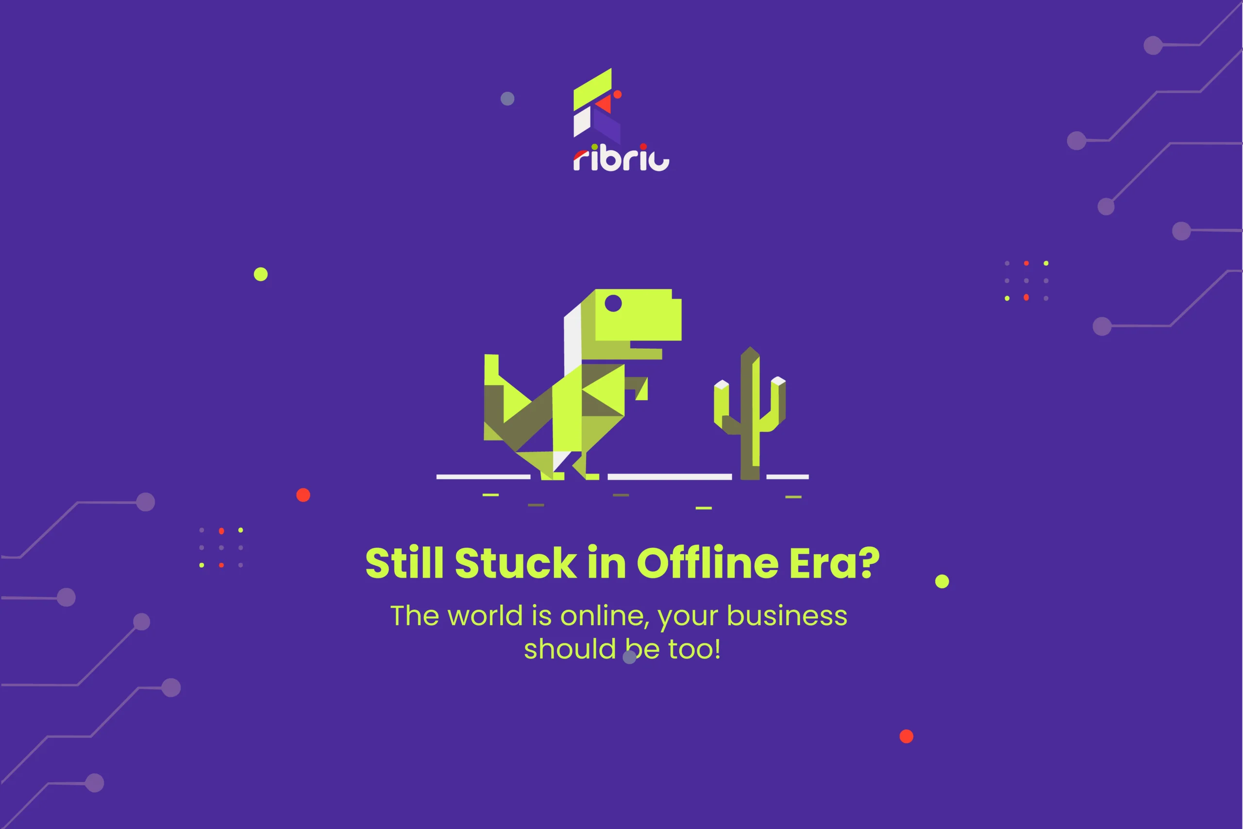 Still Stuck in the Offline Era? Here's What It's Costing Your Business
